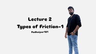 L2Types of Friction Class 11th PhysicsCBSE [upl. by Crain]