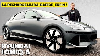 Essai Hyundai Ioniq 6 – La recharge ultrarapide est ENFIN arrivée [upl. by Neyrb]