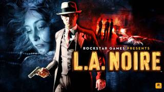 LA Noire Soundtrack  Menu Theme HQ [upl. by Freudberg]