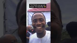 Timi Dakolo says go and stream “On Guard Ep” timidakolo music shorts [upl. by Eiryk]