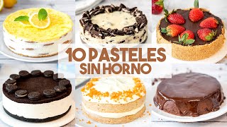 10 RECETAS de PASTELES SIN HORNO 🍫  Tortas Fáciles y Rápidas [upl. by Akirdnwahs]