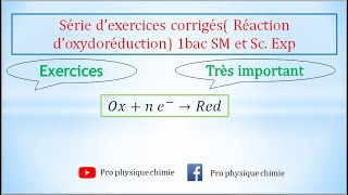 série dexercice corrigé  réaction d’oxydoréduction 1bac SM et ScExp biof [upl. by Ybor968]