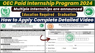 OEC Paid Internship Program 2024  StepbyStep Application Guide  Paid Internships For Students [upl. by Enisaj854]