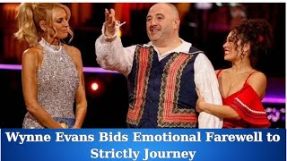 Wynne Evans Bids Emotional Farewell to Strictly Journeyquot [upl. by Strait]