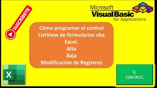 Cómo programar el control ListView en formularios VBA Excel Alta Baja y Modificación [upl. by Lerner]