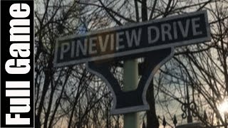 Pineview Drive Full Game Walkthrough  Complete Walkthrough [upl. by Morgun]