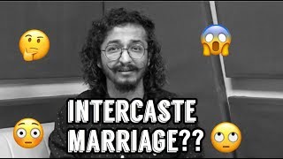 Lets talk about Intercaste Marriage Hindi [upl. by Yrakcaz]