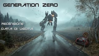 Generation Zero  gameplay ita  recensione  uscita [upl. by Anwahsak]