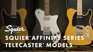 Exploring The Squier Affinity Series Telecaster Models  Fender [upl. by Aramen5]