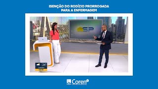 Isenção do rodízio prorrogada para a enfermagem [upl. by Neisa]