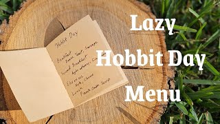 A Lazy Hobbit Day Menu [upl. by Ehsiom]