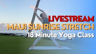 Livestream  Maui Sunrise Stretch [upl. by Colwell]