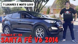 Hyundai SANTA FÉ V6 4wd 2014  7 lugares  AVALIAÇÃO  Rodada Nº124 [upl. by Menis]