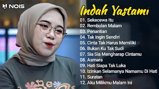 Indah Yastami Full Album quotSekecewa Itu Rembulan Malam Penantianquot Lagu Galau Viral Tiktok 2024 [upl. by Poirer309]