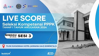 SESI 3  15 DESEMBER 2024  LIVE SCORE SELKOM CPPPK TAHAP I  TILOK ELMADINAH HOTEL GORONTALO [upl. by Engedus]