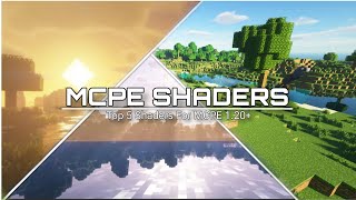 TOP 5 BEST SHADERS FOR MCPE 120  SUPPORT RENDER DRAGON [upl. by Najar]