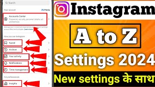 Instagram ki Sabhi A To Z Settings 2024  All Instagram Settings In Hindi  Instagram All Settings [upl. by Naget]