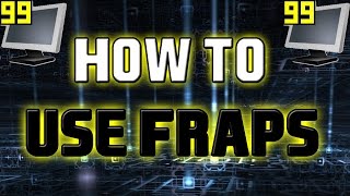 How To Use Fraps [upl. by Enaz587]