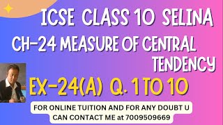 Ch24 Measure Of Central Tendency Ex24A Q No 110 From Selina Concise For ICSE Class 10 Math [upl. by Khanna]