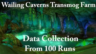 WoW Gold Farm Wailing Caverns Transmog  100 Run Data Collection [upl. by Kleinstein]