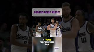 Sabonis DoubleDouble amp Game Winner😮‍💨 kings [upl. by Sungam]