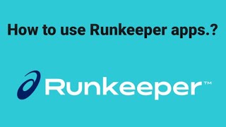 How to use runkeeper apps [upl. by Yrol]