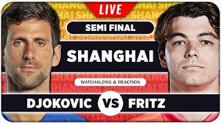 DJOKOVIC vs FRITZ • ATP Shanghai 2024 SF • LIVE Tennis Watchalong Stream [upl. by Evangelist482]