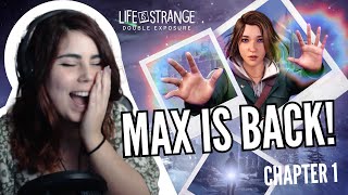 MAX IS BACK  Life is Strange Double Exposure  Chapter 1 [upl. by Elocin]