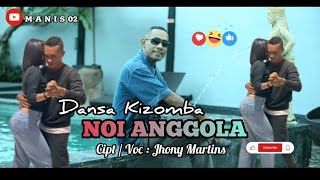 lagu dansa kijomba terbaru 2024NOI ANGGOLAJhony Martins [upl. by Anelec922]