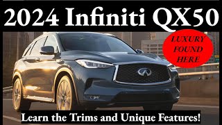 2024 Infiniti QX50 Trim Breakdown [upl. by Avirt]