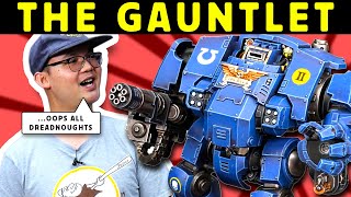 WHATS THE BEST DREADNOUGHT  The Gauntlet ep 2 [upl. by Bucella]