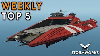 Stormworks Weekly Top 5 Workshop Creations  Episode 139 [upl. by Atwood431]