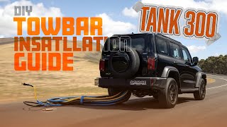 TANK 300 TOW BAR HARNESS INSTALLATION GUIDE [upl. by Derwin]