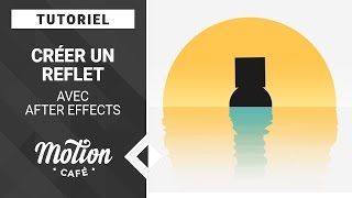 TUTO Reflets dans leau avec After Effects [upl. by Sheehan]