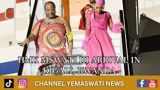 His Majesty King Mswati IIIs arrival in Kigali Rwanda accompanied by Inkhosikati Make LaMashwama [upl. by Kreindler]