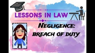 Negligence Breach of Duty [upl. by Margaretta]