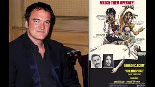 Quentin Tarantino interview  The Hospital film review  Video Archives Podcast [upl. by Kristof]