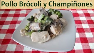 Pollo Con Brocoli y Champiñones  Recetas con brocoli faciles [upl. by Ingrid]