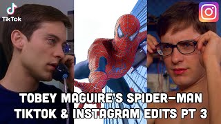 Tobey Maguire’s SpiderMan TikTok and Instagram Edits pt 3 [upl. by Esmerelda753]