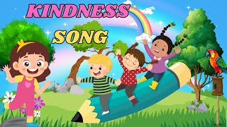 kindness everywhere Kids songs Songs about friendship Positive songs for children [upl. by Arol]