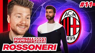 TRENERSKI DEBIUT W LIDZE MISTRZÓW FOOTBALL MANAGER 2023 ROSSONERI 11 [upl. by Danaher260]