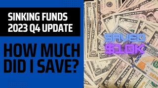 How Much Did I Save in my Sinking Funds  Quarter 4 Final [upl. by Horst641]