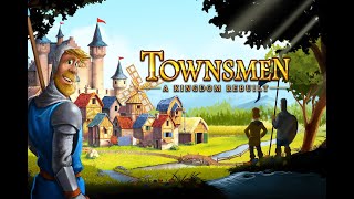 TOWNSMEN Building a Economic City [upl. by Hanonew]