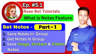 🔴 Ep 51  How To Set Notes in Telegram Group With Rose bot  What is Notes Feature in Rose bot [upl. by Melas916]