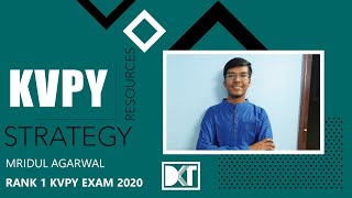 KVPY  Rank 1 KVPY Exam 2020 Mridul Agarwal shares his detailed strategy strategy amp Resources [upl. by Pedro]