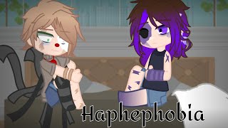 Haphephobia ennchael skitZach angst [upl. by Baptist297]