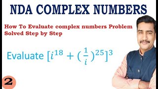 How To Evaluate complex numbers Problem Solved Step by Step NDA [upl. by Snell28]