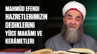 Mahmûd Efendi Hazretlerimizin Yüce Makâmı ve Kerâmetleri [upl. by Kenti12]