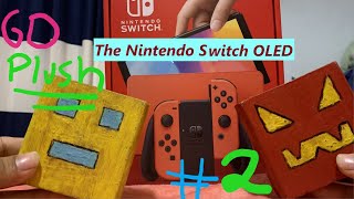 Geometry Dash Plush The Nintendo Switch OLED 23 [upl. by Fredella659]