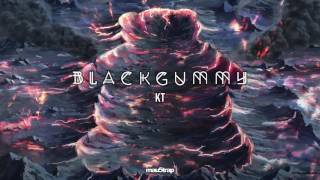 BlackGummy  KT [upl. by Bonucci]